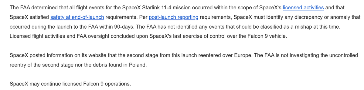 La FAA a fait le point sur la défaillance du deuxième étage du Falcon 9 du 1er février qui a laissé des débris en Pologne. La FAA ne le classe pas comme un accident. L'activité autorisée et la surveillance de la FAA ont pris fin lors du  dernier exercice de contrôle  de la fusée par SpX. Aucune enquête sur la rentrée ou les débris